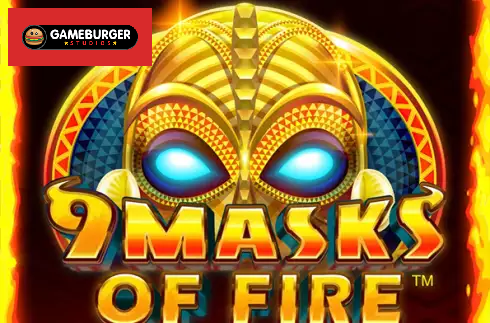 9 Masks Of Fire